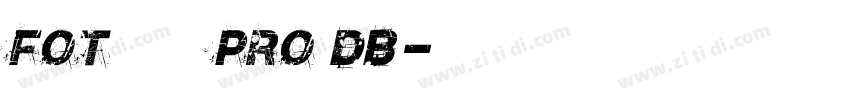 FOT ユトリロ Pro DB字体转换